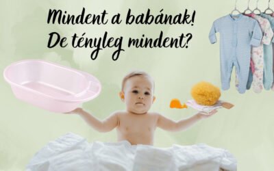 Mindent a babának! De tényleg mindenre szükség van?